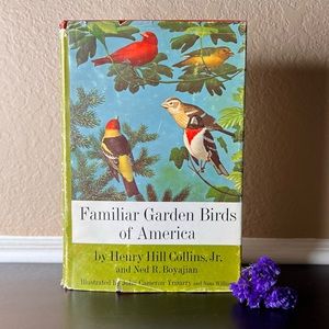 Vintage 1st Edition 1965 Book “Familiar Garden Birds of America”, Bird Watching
